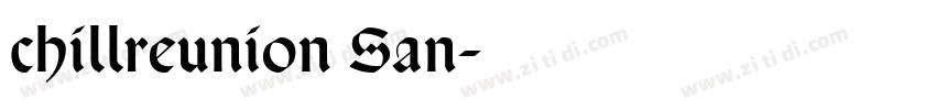 chillreunion San字体转换